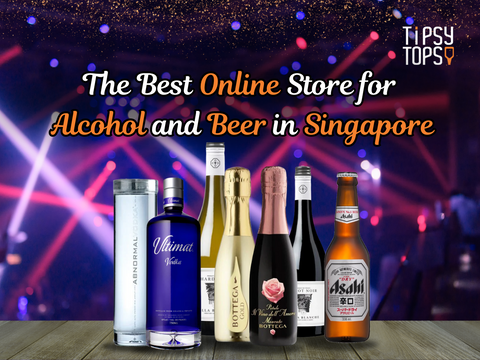 Tipsy Topsy is the Best Online Store in Singapore for Alcohol and Beer Purchases