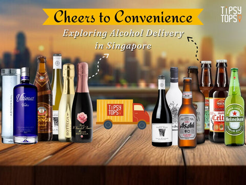 Cheers to Convenience: Exploring Alcohol Delivery in Singapore
