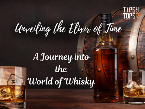 Unveiling the Elixir of Time: A Journey into the World of Whisky