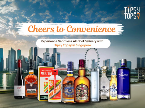 Cheers to Convenience: Experience Seamless Alcohol Delivery with Tipsy Topsy in Singapore