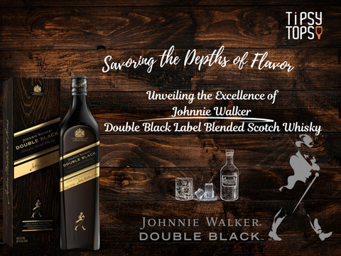 Savoring the Depths of Flavor: Unveiling the Excellence of Johnnie Walker Double Black Label Blended Scotch Whisky
